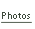 Photos.